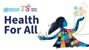 Health For All: 75 anni di OMS